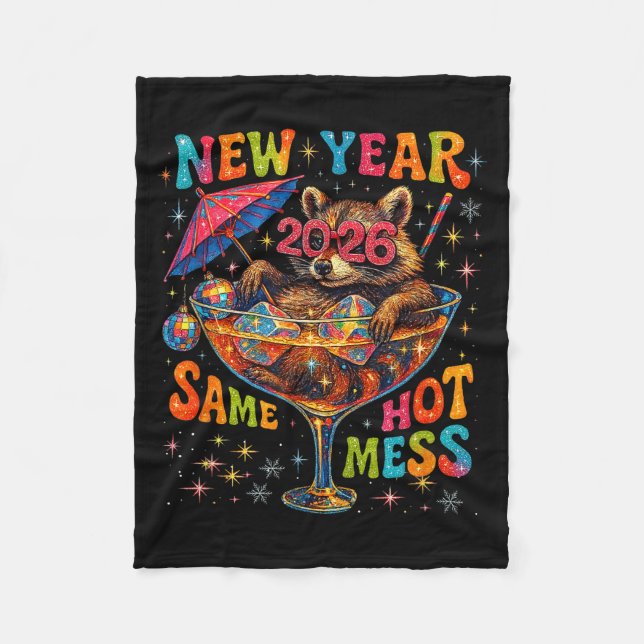 New Year 2026 Same Hot Mess Funny Raccoon Gift  Fleecefilt (Framsidan)