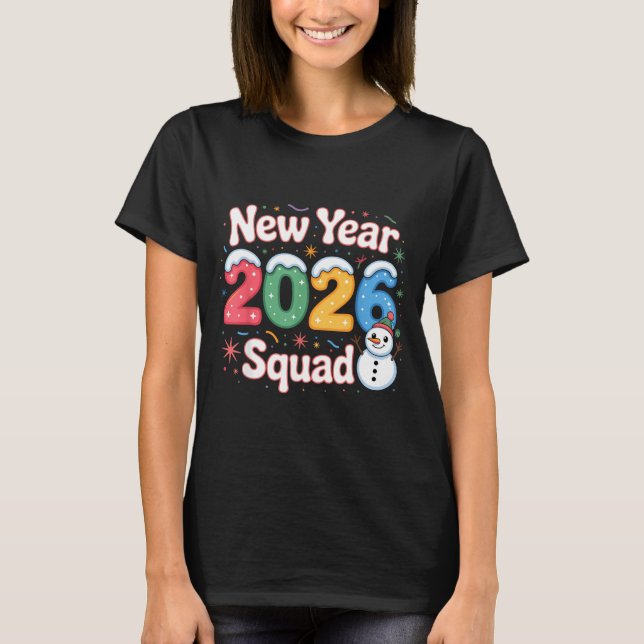 New Year 2026 Squad Funny Snowman Holiday Celebrat T Shirt (Framsida)