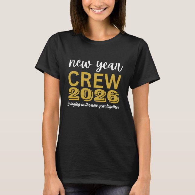 New Year Crew 2026 T Shirt (Framsida)