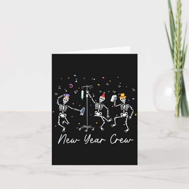 New Year Crew Skeleton Nurse Crew Er Icu New Year  Kort (Framsida)
