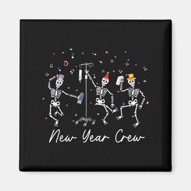 New Year Crew Skeleton Nurse Crew Er Icu New Year  Magnet (Framsidan)