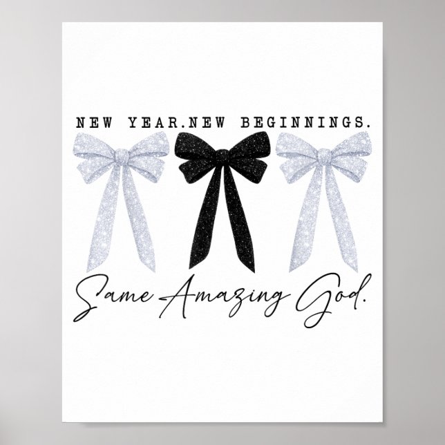 New Year New Beginnings Same Amazing God Coquette  Poster (Framsidan)