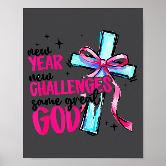 New Year New Challenges Same Great God Happy New Y Poster (Framsidan)