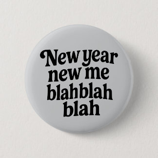 New Year New Me Sarcastic NYE resolution slogan Knapp