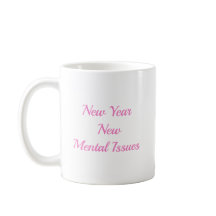 New year new Mental Issues 