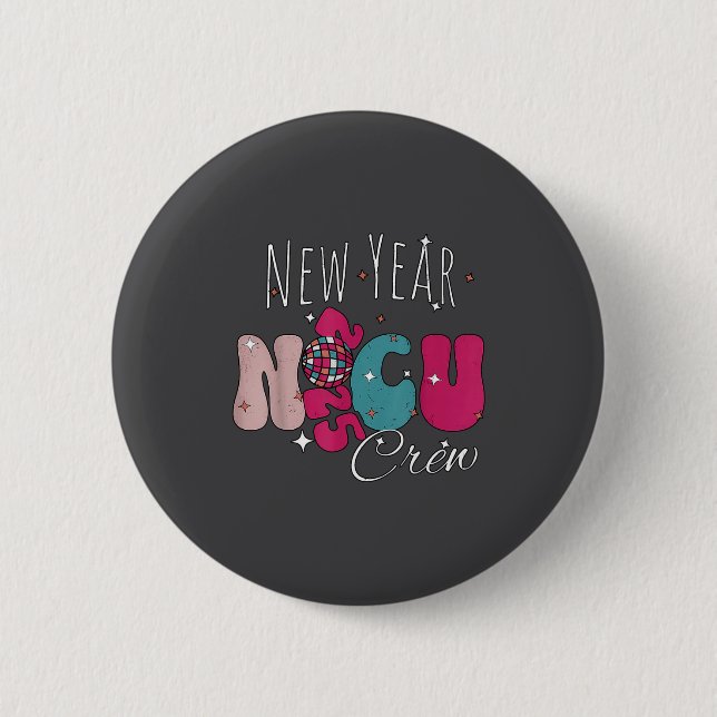 New Year Nicu Nurse Crew Celebration Uni-adults -  Knapp (Framsida)