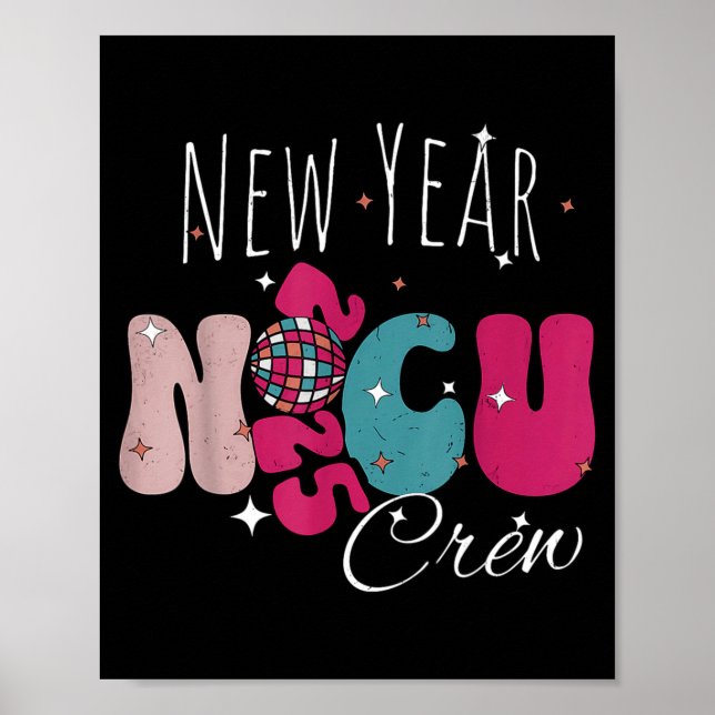 New Year Nicu Nurse Crew Celebration Uni-adults -  Poster (Framsidan)