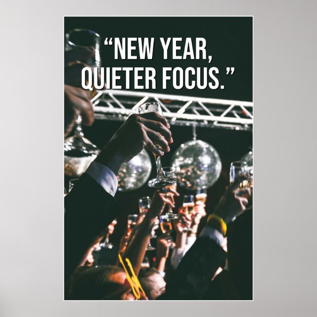 New Year Quieter Focus Motivation Poster (Framsidan)
