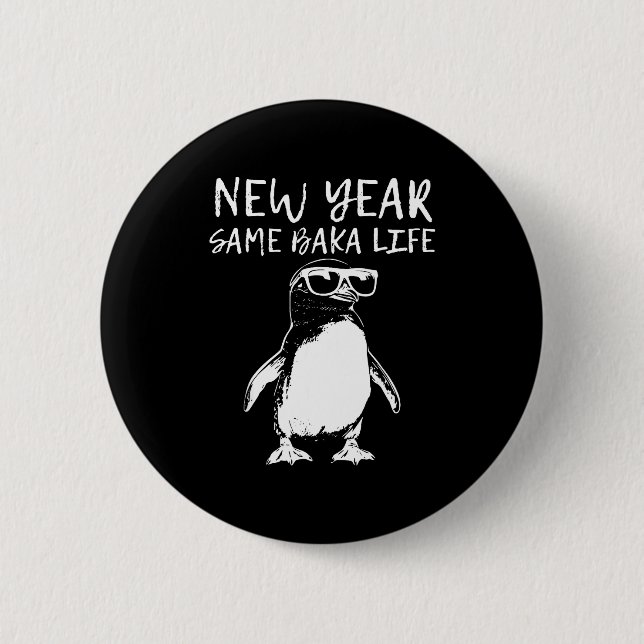 New Year Same Baka Life Funny Penguin Joke  Knapp (Framsida)
