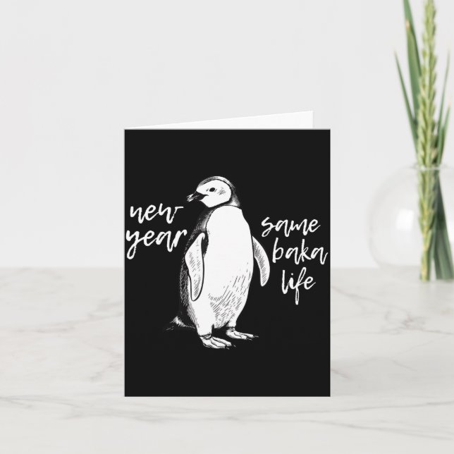 New Year Same Baka Life Funny Penguin Joke  Kort (Framsida)