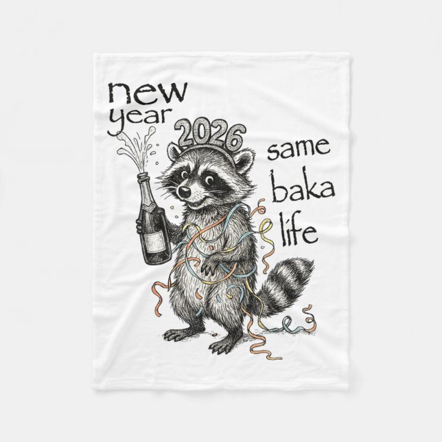 New Year Same Baka Life Funny Raccoon New Year's E Fleecefilt (Framsidan)