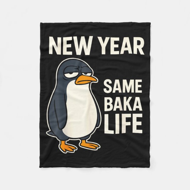 New Year Same Baka Life Penguin Joke  Fleecefilt (Framsidan)