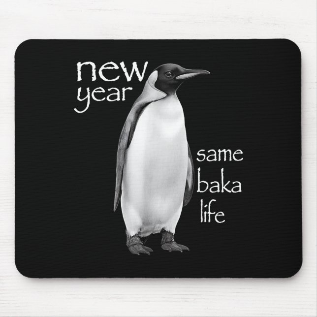 New Year Same Baka Life Penguin Joke Funny  Musmatta (Framsidan)