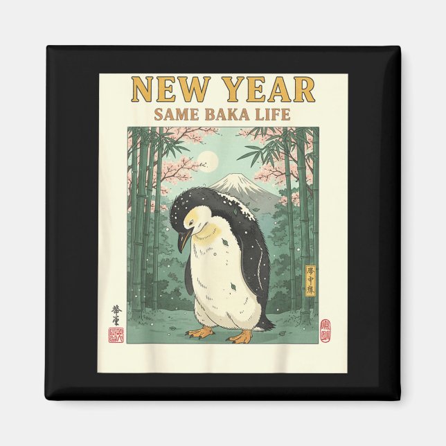 New Year Same Baka Life Penguin New Year 2026 Reso Magnet (Framsidan)