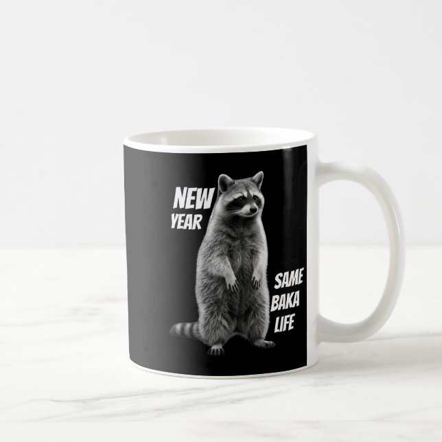 New Year Same Baka Life Raccoon Joke  Kaffemugg (Höger)