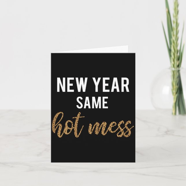 New Year Same Hot Mess Funny 2021 Year Hot Mess  Kort (Framsida)