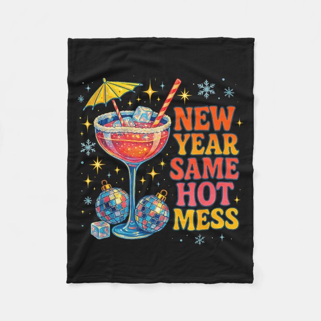 New Year Same Hot Mess Funny Tail Party Gift  Fleecefilt (Framsidan)