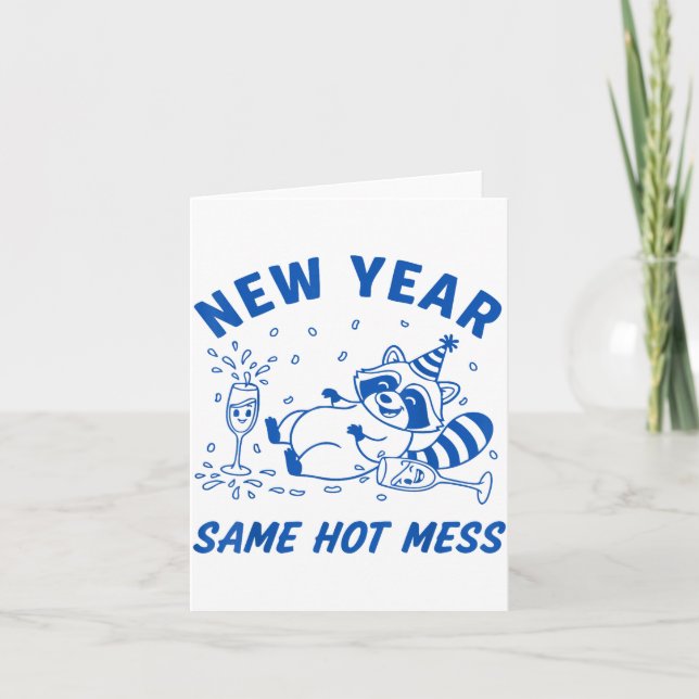 New Year Same Hot Mess Raccoon Fun Party  Kort (Framsida)