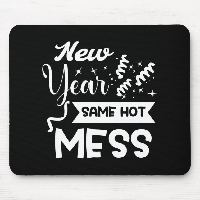 New Year Same Mess Funny New Year's Eve  Musmatta (Framsidan)