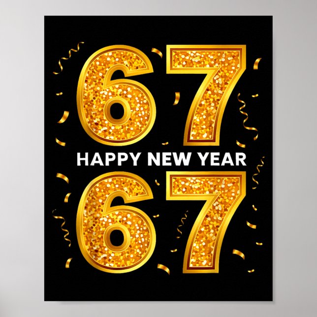 New Year Six Seven 6 7 Meme Funny Happy New Year 6 Poster (Framsidan)