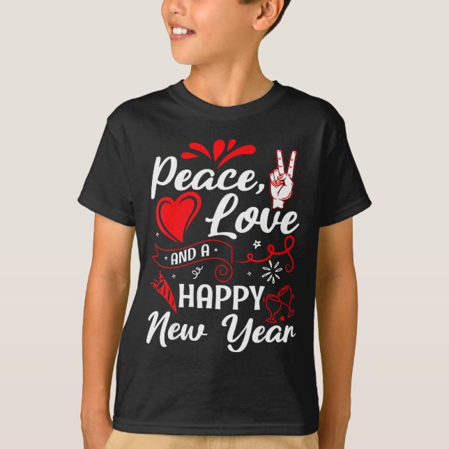 New Year Wishes, Peace, Love, Happy New Year, New  T Shirt (Framsida)