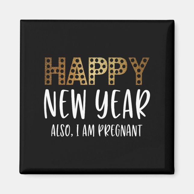 New Years Eve Pregnancy Announcement Also Im Pregn Magnet (Framsidan)