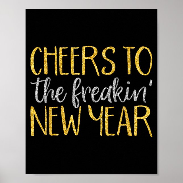 New Years Eve Shirt For Women Men Funny Happy New  Poster (Framsidan)