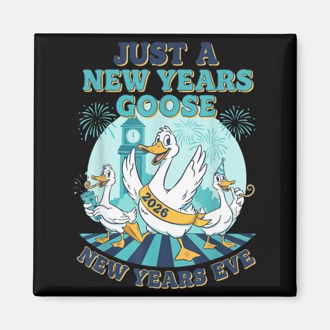 New Years Goose 2026 Celebration Fun  Magnet (Framsidan)