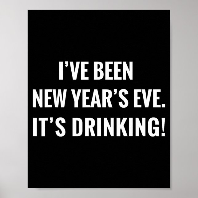 New Year's Party Gift Funny Drinking Tipsy Celebra Poster (Framsidan)
