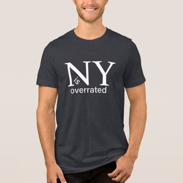 New York är överskattat T Shirt (Framsida)
