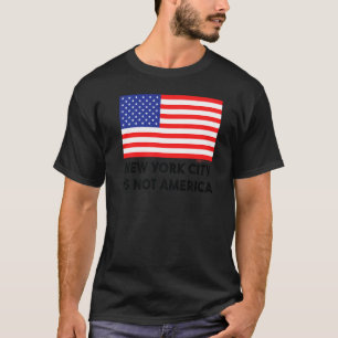 New York City är inte Amerika USA 4 juli T Shirt