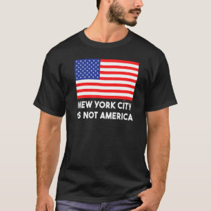 New York City är inte Amerika USA 4 juli T Shirt