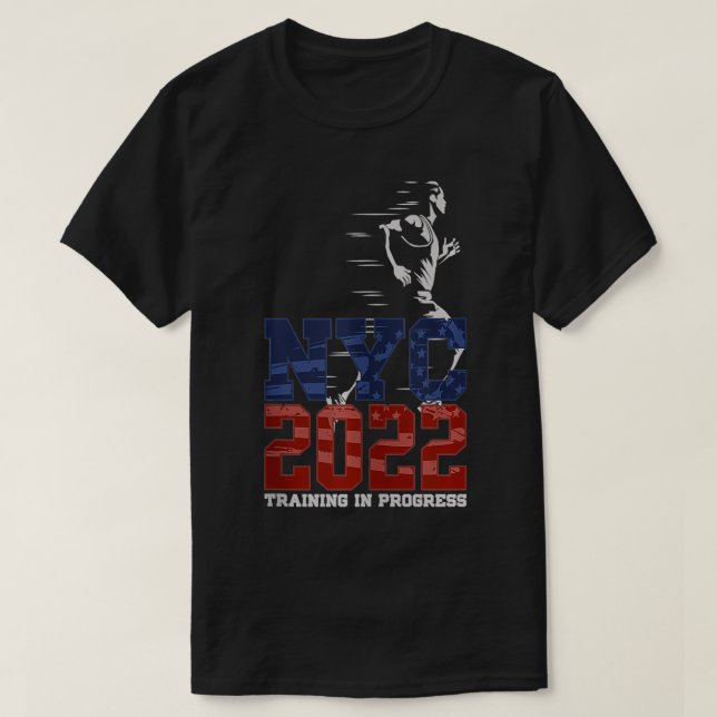 New York City NYC 2022 Marathon Training In Progre T Shirt (Design framsida)