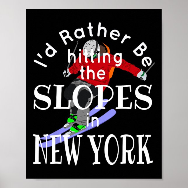 New York, jag skulle hellre hata Slopes Funny Sk. Poster (Framsidan)
