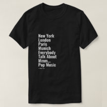 New York London Paris München - A Mister P Shirt