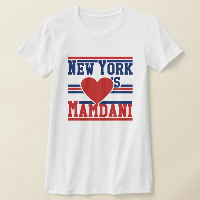 New York Loves Mayor Zohran Mamdani NYC T Shirt (Laydown)