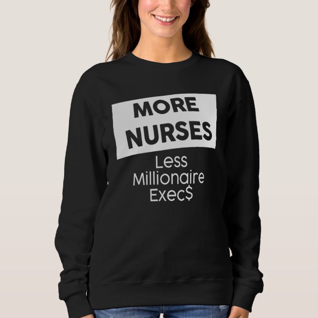 New York Nurse Strike More Nurses Less Millionaire T Shirt (Framsida)