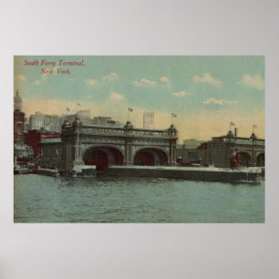 New York NY - slutlig byggnad för södra färja Poster
