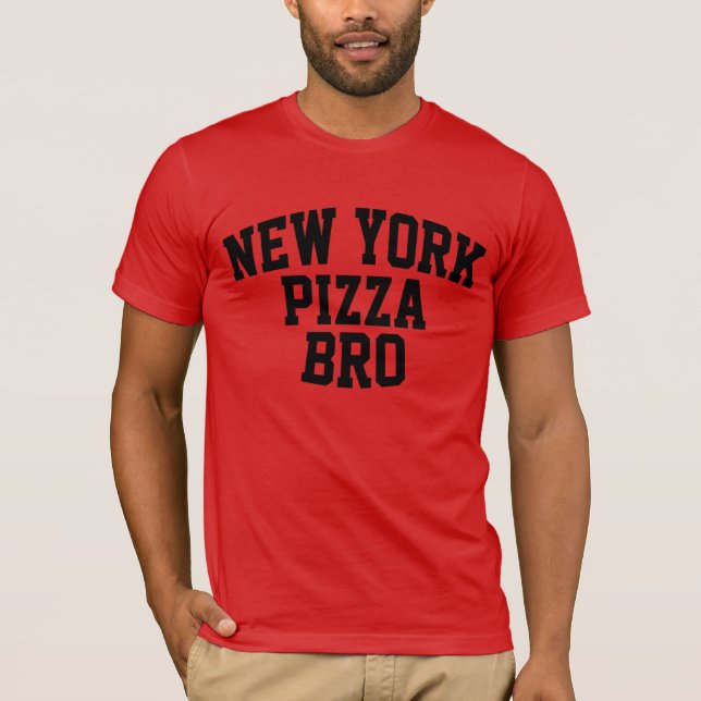 New York Pizza Bro T Shirt (Framsida)