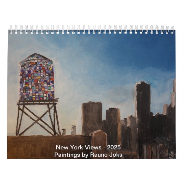 New York Views 2025, Paintings by Rauno Joks Kalender (Omslag)