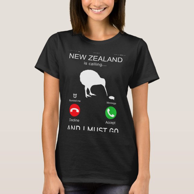 New Zealand Is Calling And I Must Go, Zealand Funn T Shirt (Framsida)