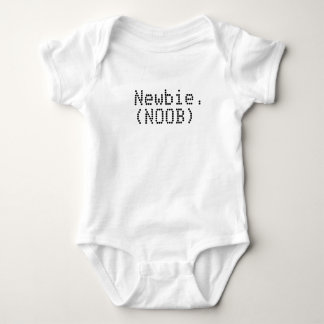 Newbie.(NOOB) Baby Thingy T-shirt