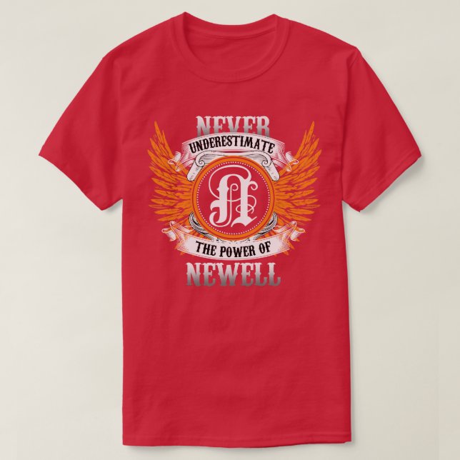 Newell Namn Shirt underskattar aldrig T (Design framsida)