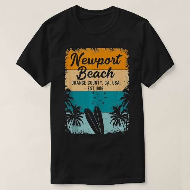 Newport Beach Orange County OC California Gifts So T Shirt (Design framsida)