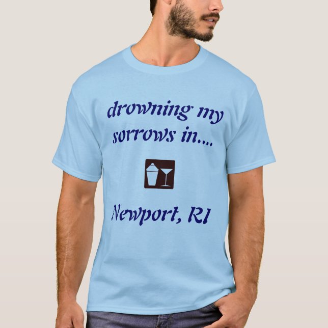 Newport RI som DRICKER SKJORTAN! Tee Shirt (Framsida)