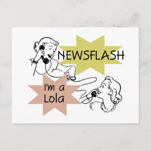 Newsflash I är A Lola T-shirts och presenter Vykort