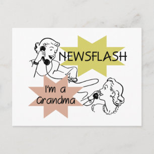 Newsflash I är mormor T-shirts och presenter Vykort