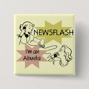 Newsflash mig förmiddag en Abuela T-tröja och Knapp