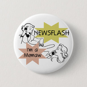 Newsflash mig förmiddag en Memaw T-tröja och gåvor Knapp
