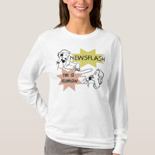 Newsflash mig förmiddag en Memaw Tshirts och gåvor